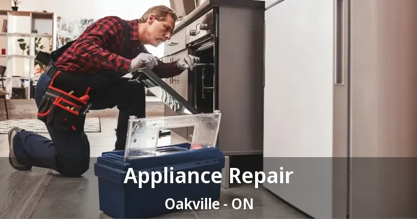 Appliance Repair Oakville - ON