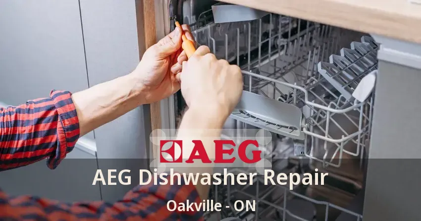 AEG Dishwasher Repair Oakville - ON