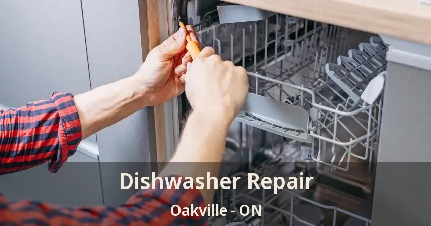 Dishwasher Repair Oakville - ON