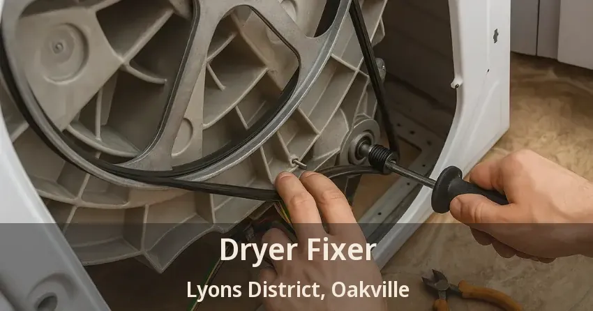 Dryer Fixer Lyons District, Oakville - ON