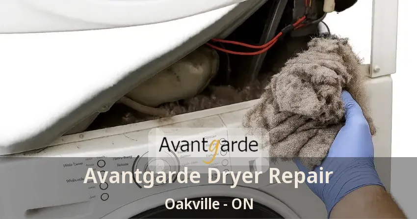 Avantgarde Dryer Repair Oakville - ON