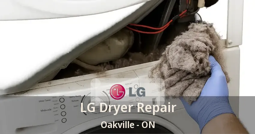 LG Dryer Repair Oakville - ON