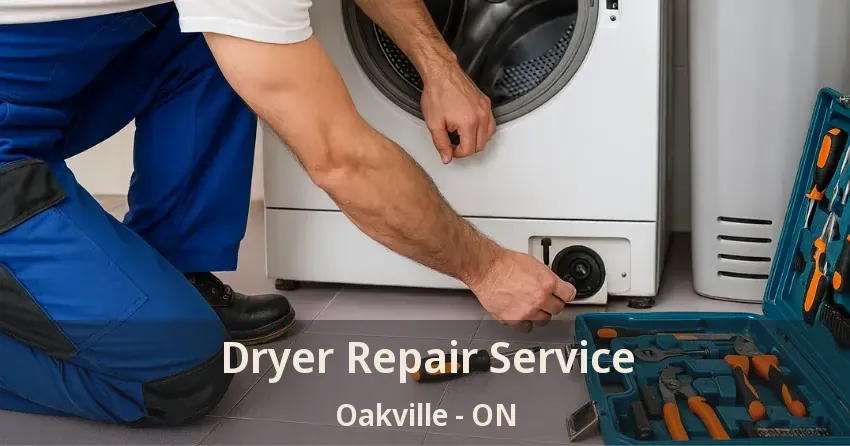 Dryer Repair Service Oakville - ON