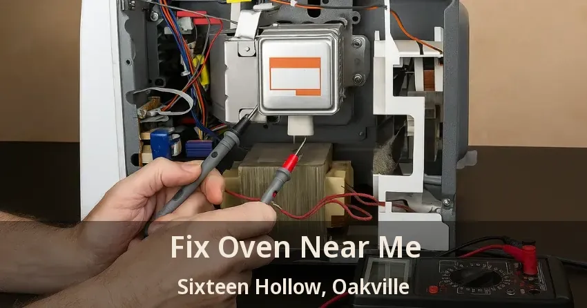 Fix Oven Near Me Sixteen Hollow, Oakville - ON