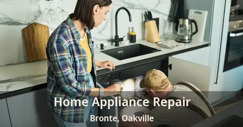 Home Appliance Repair Bronte, Oakville - ON
