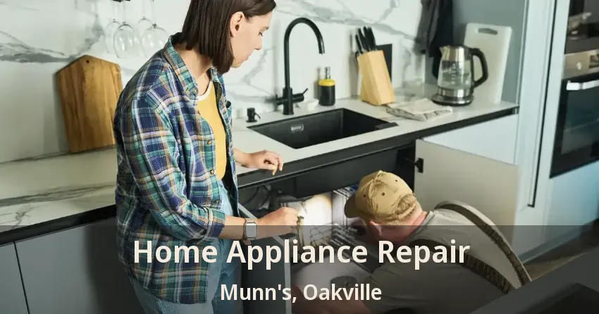 Home Appliance Repair Munn's, Oakville - ON