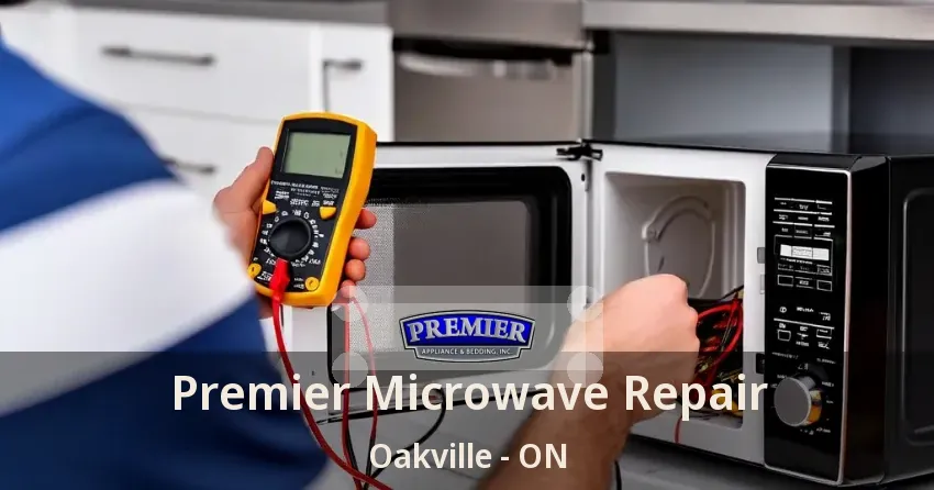 Premier Microwave Repair Oakville - ON