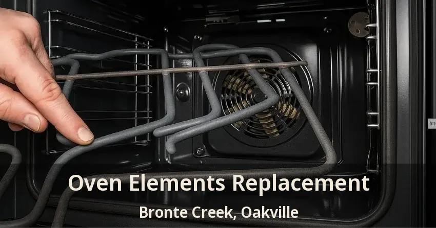 Oven Elements Replacement Bronte Creek, Oakville - ON