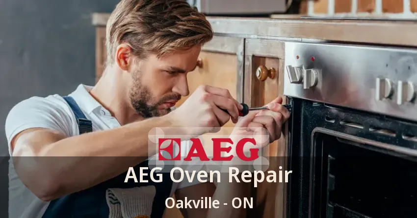AEG Oven Repair Oakville - ON