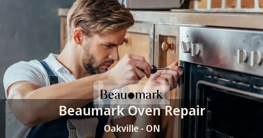 Beaumark Oven Repair Oakville - ON