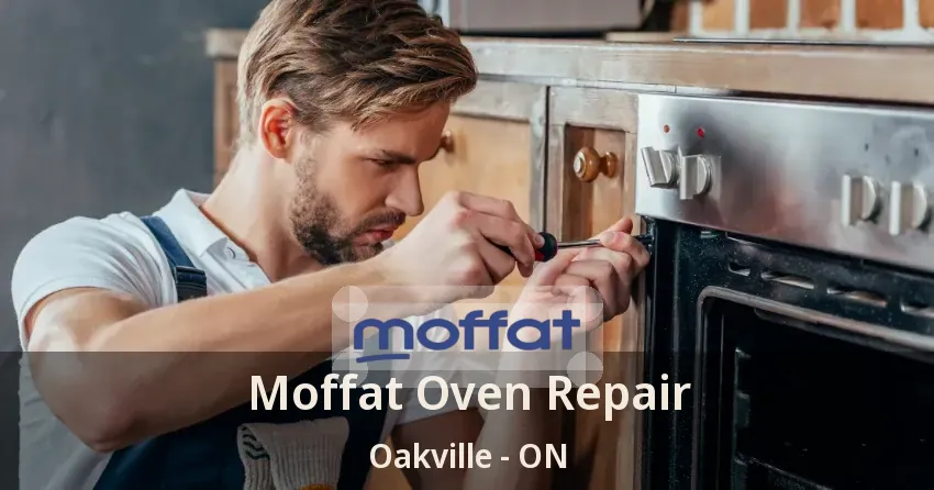 Moffat Oven Repair Oakville - ON