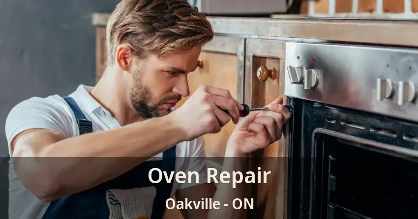 Oven Repair Oakville - ON