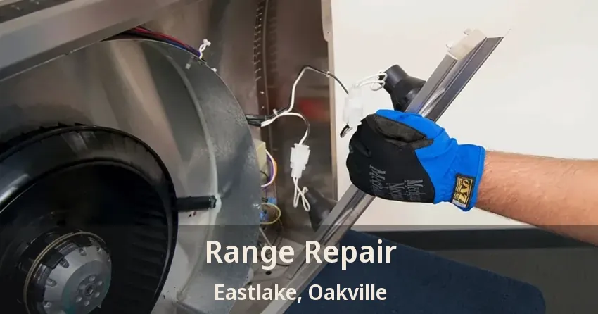 Range Repair Eastlake, Oakville - ON