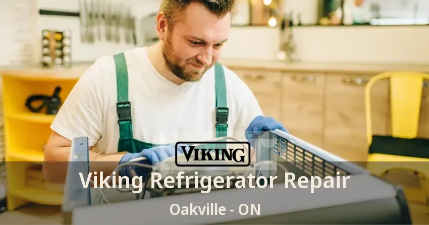 Viking Refrigerator Repair Oakville - ON