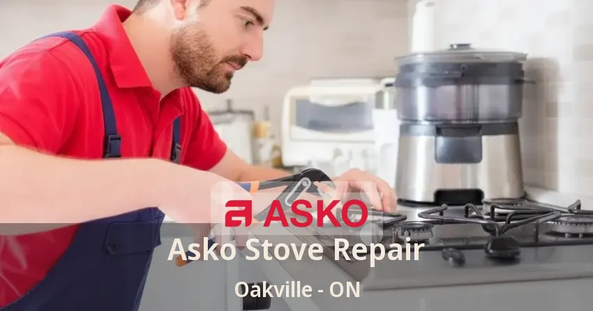 Asko Stove Repair Oakville - ON