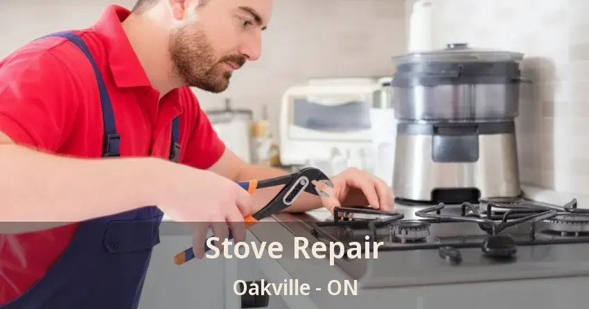 Stove Repair Oakville - ON