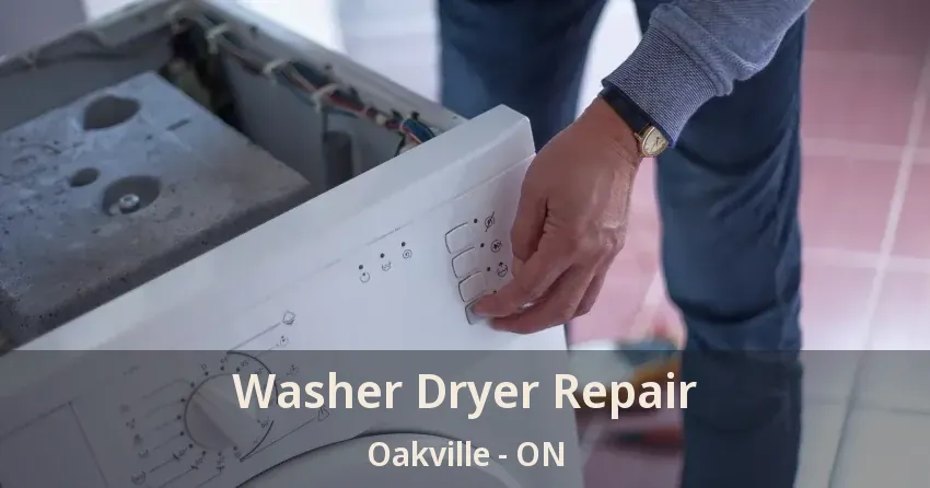 Washer Dryer Repair Oakville - ON
