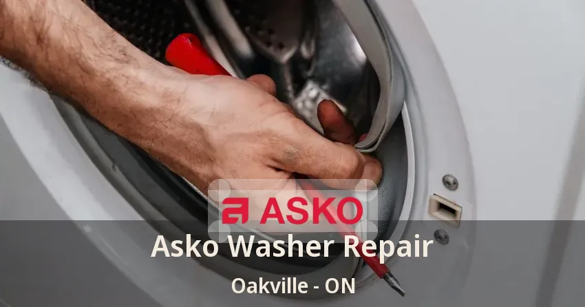 Asko Washer Repair Oakville - ON
