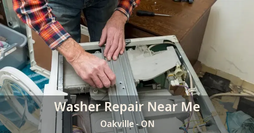 Washer Repair Near Me Oakville - ON