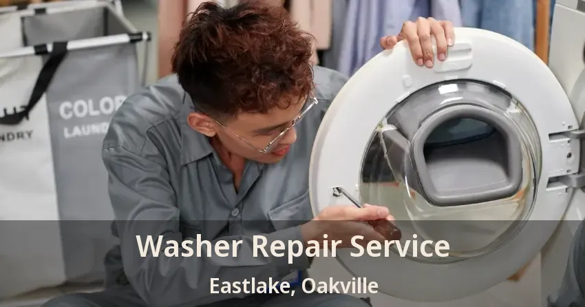 Washer Repair Service Eastlake, Oakville - ON