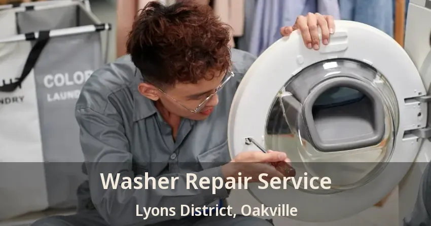 Washer Repair Service Lyons District, Oakville - ON