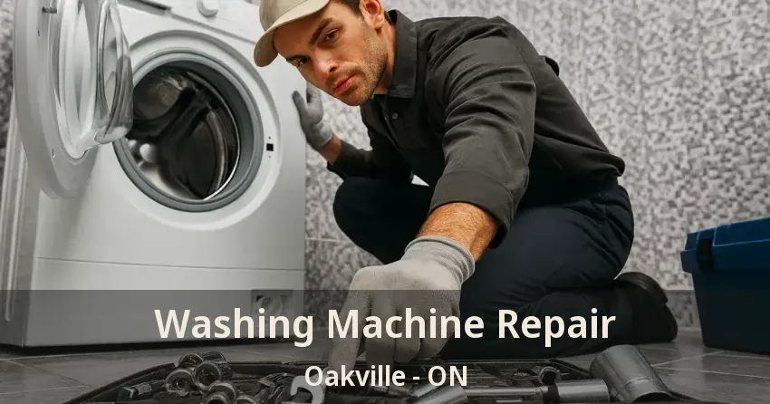 Washing Machine Repair Oakville - ON